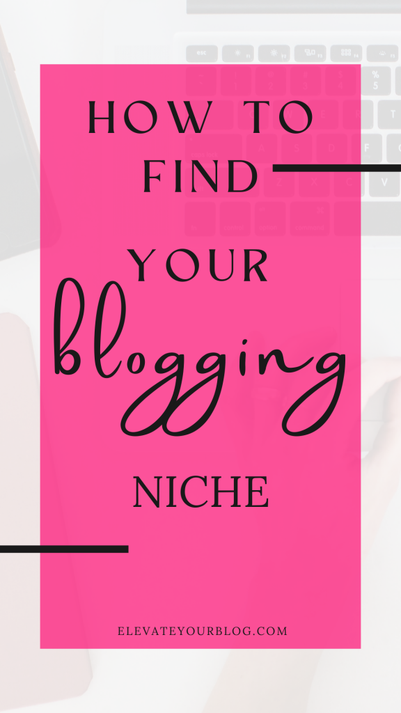 How to Find My Niche in Blogging